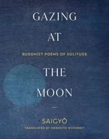 Gazing at the Moon - Saigyô