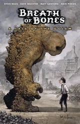 Breath of Bones : A Tale of the Golem - Steve Niles