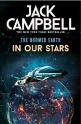 The Doomed Earth : In Our Stars Vol. 2 - Jack Campbell