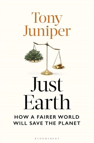 Just Earth - Tony Juniper