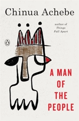 A Man of the People - Chinua Achebe