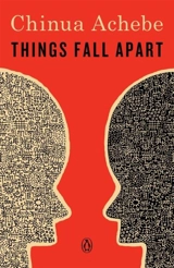 Things Fall Apart - Chinua Achebe