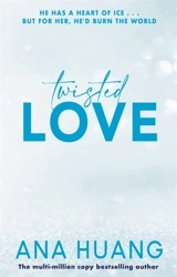 Twisted Love Vol. 1 - Huang, Ana
