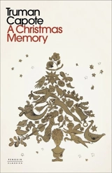 A Christmas Memory - Truman Capote