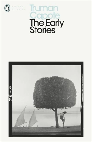 The Early Stories - Truman Capote