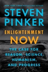 Enlightenment Now - Steven Pinker