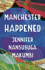Let's Tell This Story Properly - Jennifer Nansubuga Makumbi