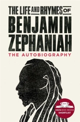 The Life and Rhymes of Benjamin Zephaniah - Benjamin Zephaniah