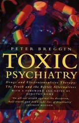 Toxic Psychiatry - Breggin, Peter R.