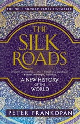 The Silk Roads - Peter Frankopan