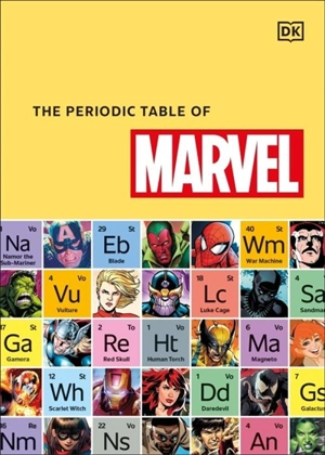 The Periodic Table of Marvel - Melanie Scott
