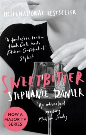Sweetbitter - Danler, Stephanie