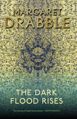 The Dark Flood Rises - Margaret Drabble