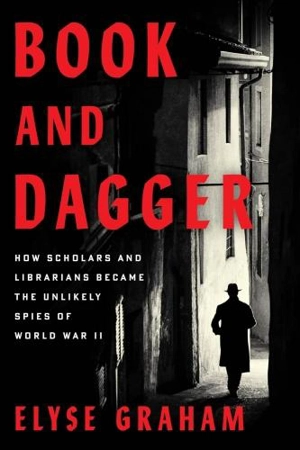 Book and Dagger - Graham, Elyse