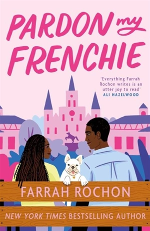 Pardon My Frenchie - Farrah Rochon