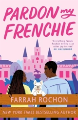 Pardon My Frenchie - Farrah Rochon