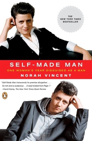 Self Made Man - Norah Vincent