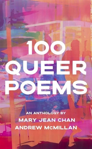 100 Queer Poems - Mcmillan, Andrew