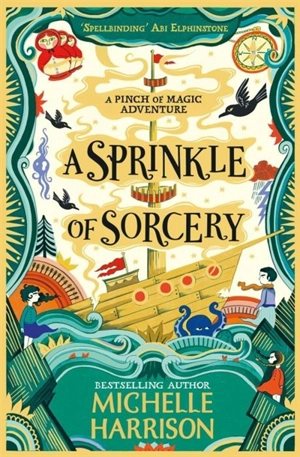Sprinkle of Sorcery - Michelle Harrison