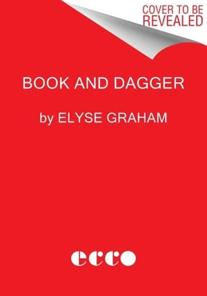 Book and Dagger - Graham, Elyse