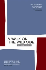 A Walk on the Wild Side - Nelson Algren