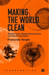 Making the World Clean - Françoise Vergès