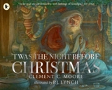 'Twas the Night Before Christmas - Clement C. Moore