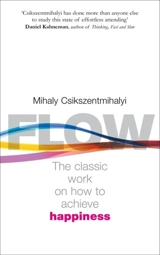 Flow - Mihaly Csikszentmihalyi