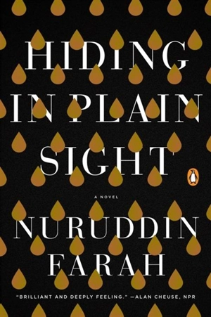 Hiding in Plain Sight - Nuruddin Farah