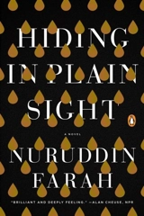 Hiding in Plain Sight - Nuruddin Farah