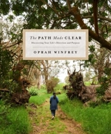 The Path Made Clear - Oprah Winfrey