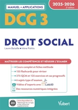 DCG 3, droit social : manuel + applications : 2025-2026 - Laure Bataille