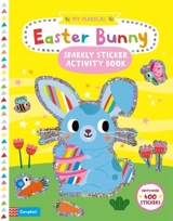 My Magical Easter Bunny Sparkly Sticker Activity Book - Yujin Shin