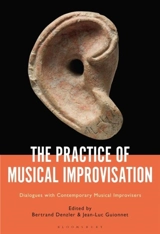 The Practice of Musical Improvisation - Bertrand Denzler