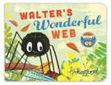 Walter's Wonderful Web - Tim Hopgood