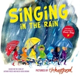 Singing in the Rain : Boardbook with audio CD - Tim Hopgood