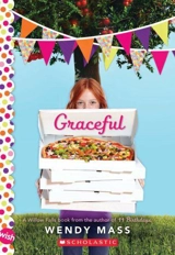 Graceful : A Wish Novel - Wendy Mass