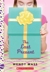 The Last Present - Wendy Mass