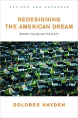 Redesigning the American Dream - Dolores Hayden