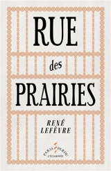 Rue des prairies - René Lefèvre
