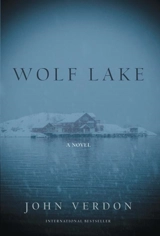 Wolf Lake : A Novel - John Verdon