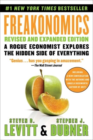 Freakonomics Revised and Expanded Edition - Levitt, Steven D. Dubner, Stephen J.