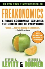 Freakonomics - Levitt, Steven D. Dubner, Stephen J.