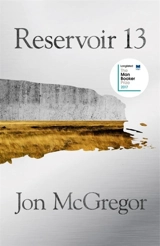Reservoir 13 - Jon McGregor