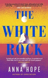 The White Rock - Anna Hope