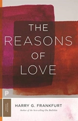 The Reasons of Love - Harry G. Frankfurt