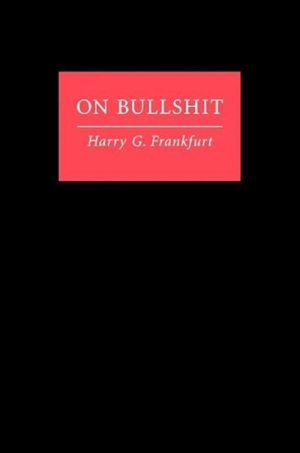 On Bullshit - Harry G. Frankfurt