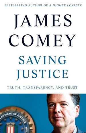Saving Justice - James Comey