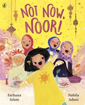 Not Now, Noor ! - Islam, Farhana