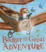 Badger and the Great Adventure - Chiew, Suzanne